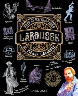 Télécharger le livre :  Mots et expressions de Pierre Larousse