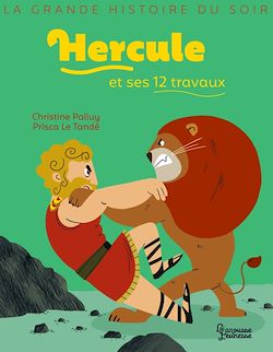 Télécharger le livre :  Hercule et ses 12 travaux