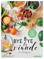 Télécharger le livre :  Bye bye la viande (ou presque) !