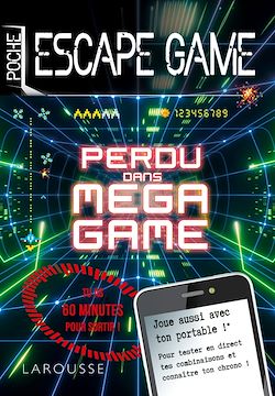 Télécharger le livre :  Escape game de poche - Perdu dans Mega Game