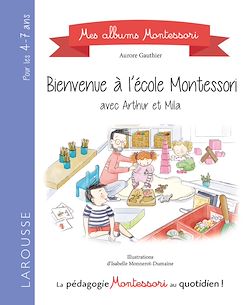 Télécharger le livre :  Bienvenue à l'école Montessori !