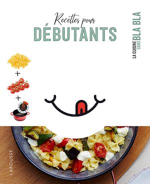 Téléchargez le livre :  Recettes pour débutants