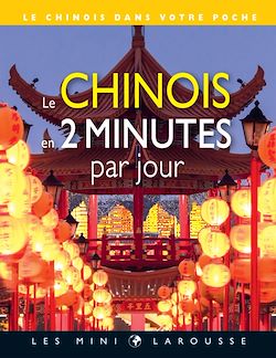 Télécharger le livre :  Le chinois en 2 minutes par jour
