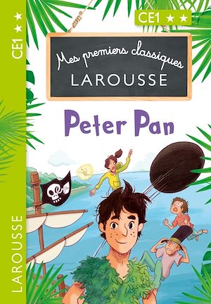 Mes premiers classiques LAROUSSE Peter Pan | Mory, Catherine. Auteur