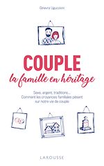Télécharger le livre :  Couple : la famille en héritage