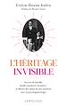 Télécharger le livre :  L'héritage invisible :  Secrets de famille, deuils inachevés, loyautés...