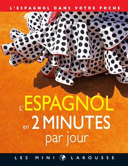 Télécharger le livre :  L'espagnol en 2 minutes par jour