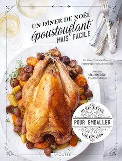 Télécharger le livre :  Les meilleures recettes de Noël faciles et époustouflantes
