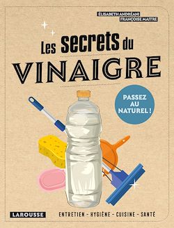 Télécharger le livre :  Les secrets du vinaigre