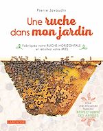 Télécharger le livre :  UNE RUCHE DANS MON JARDIN