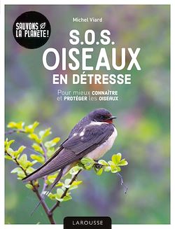 Télécharger le livre :  SOS oiseaux en détresse