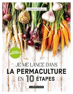 Télécharger le livre :  Je me lance en permaculture