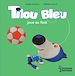 Télécharger le livre :  Tilou bleu joue au foot