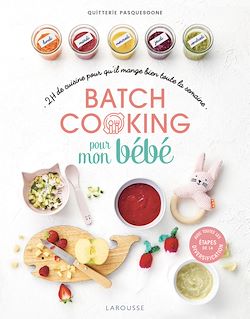 Télécharger le livre :  Batch cooking des bébés