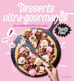 Télécharger le livre :  Happy Food Desserts ultra-gourmands