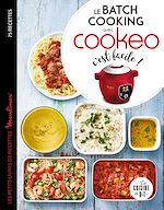 Télécharger le livre :  Le batch cooking au cookeo, c'est facile !