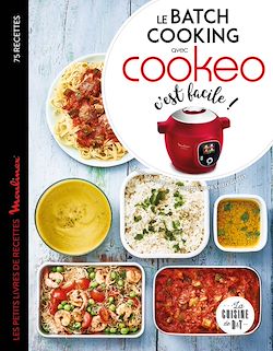 Télécharger le livre :  Le batch cooking au cookeo, c'est facile !