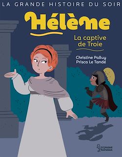 Télécharger le livre :  Hélène, la captive de Troie