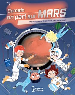 Télécharger le livre :  Demain on part sur Mars