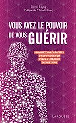 Télécharger le livre :  Vous avez le pouvoir de vous guérir