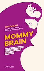 Télécharger le livre :  Mommy Brain