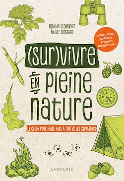 Télécharger le livre :  Survivre en pleine nature