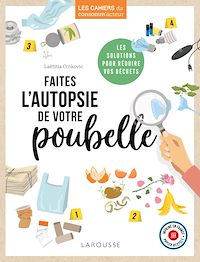 Téléchargez le livre :  Faites l'autopsie de votre poubelle