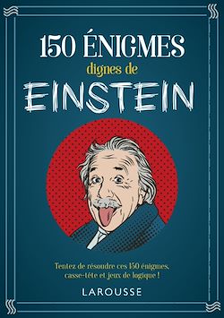 Télécharger le livre :  150 Enigmes d'Albert Einstein