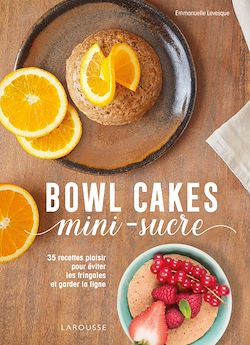 Télécharger le livre :  Bowl cakes mini-sucres