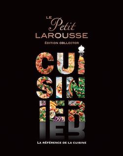 Télécharger le livre :  Le Petit Larousse Cuisinier - Collector