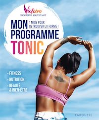 Téléchargez le livre :  Mon programme TONIC !