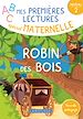 Télécharger le livre :  Mes premières lectures spécial maternelle, Robin des bois