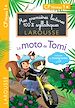 Télécharger le livre :  Premières Lectures 100 % syllabiques Larousse : La moto de Tomi