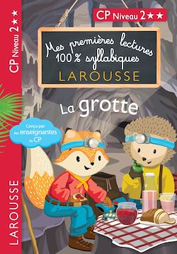 Télécharger le livre :  Premières Lectures 100 % syllabiques Larousse : La grotte