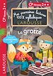Télécharger le livre :  Premières Lectures 100 % syllabiques Larousse : La grotte