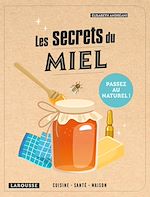 Télécharger le livre :  Les secrets du miel