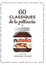 Télécharger le livre :  60 classiques de la pâtisserie au Nutella