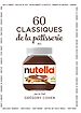 Télécharger le livre :  60 classiques de la pâtisserie au Nutella
