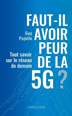 Télécharger le livre :  Faut-il avoir peur de la 5G ?