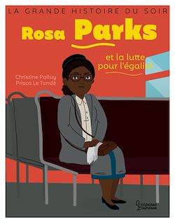 Télécharger le livre :  Rosa Parks et la lutte pour l'égalité