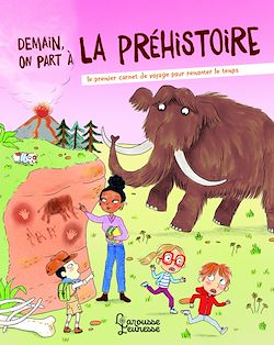 Télécharger le livre :  Demain on part... à la préhistoire