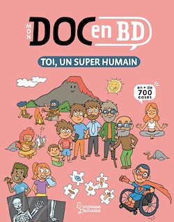Télécharger le livre :  Mon Doc en BD : toi, un super humain