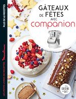 Télécharger le livre :  Gâteaux de fêtes avec Companion