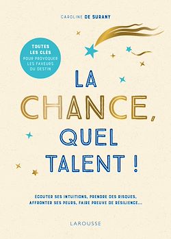 Télécharger le livre :  La chance, quel talent !