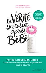 Télécharger le livre :  La vérité sur le sexe après bébé