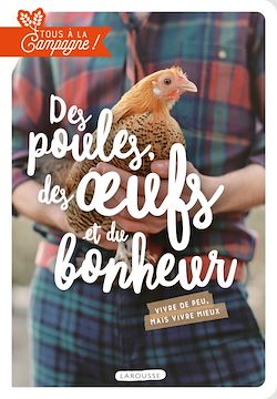 Télécharger le livre :  Des poules, des oeufs et du bonheur