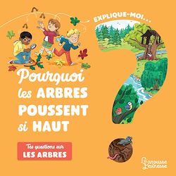 Télécharger le livre :  Explique-moi Les arbres