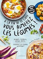 Télécharger le livre :  A la fin de ce livre vous aimerez les légumes