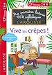 Télécharger le livre :  Mes premières lectures 100 % syllabiques Vive les crêpes !!!