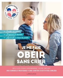 Télécharger le livre :  Je me fais obéir sans crier